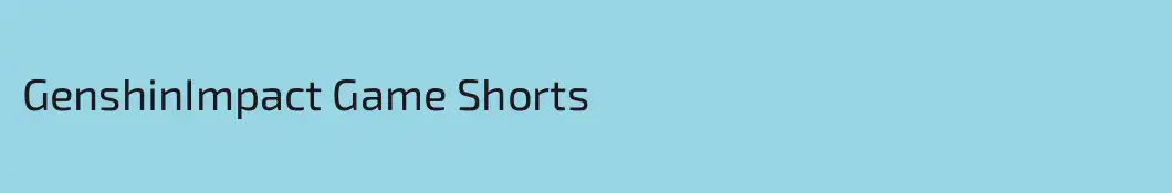 GenshinImpact Game Shorts